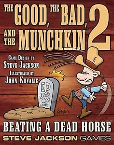 The Good, the Bad, & the Munchkin 2: Beating a Dead Horse