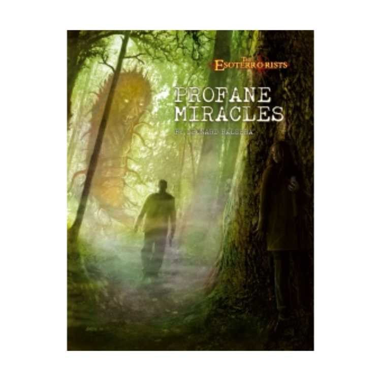 Esoterrorists: Profane Miracles