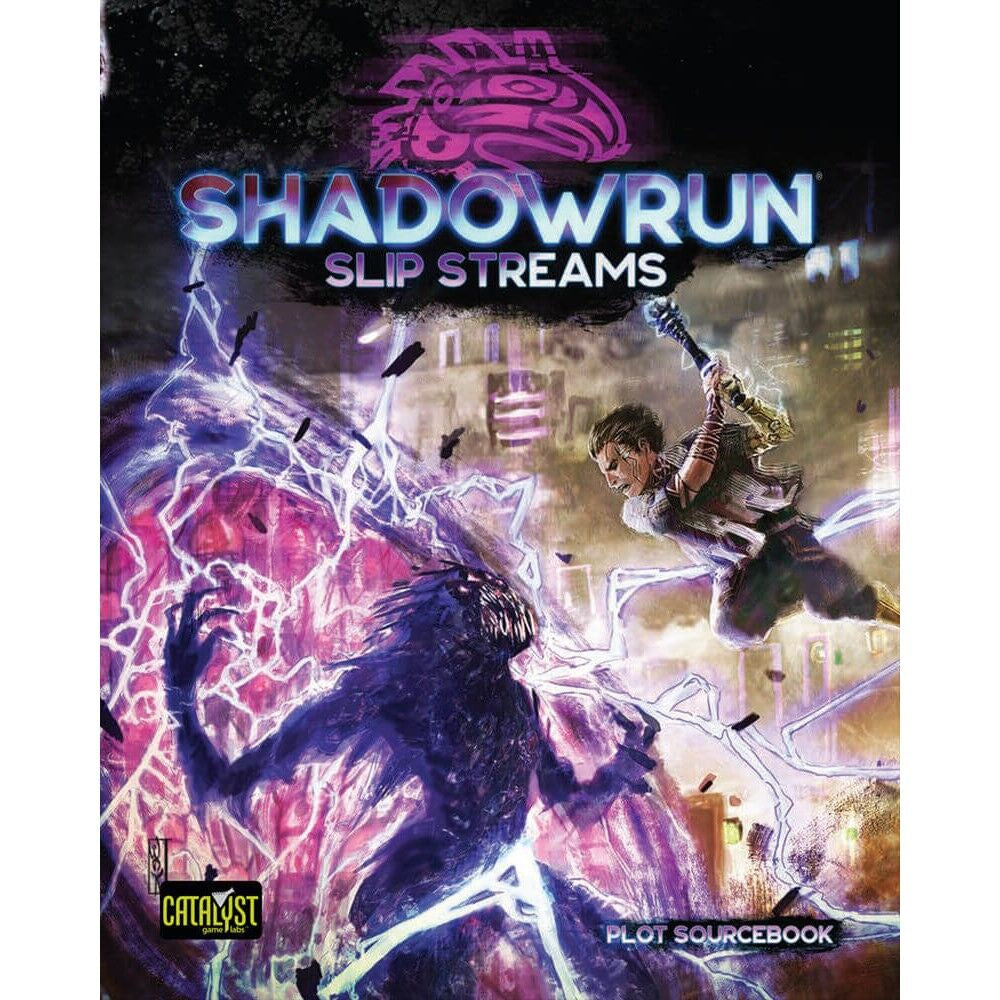 ShadowRun 6e: Slip Streams
