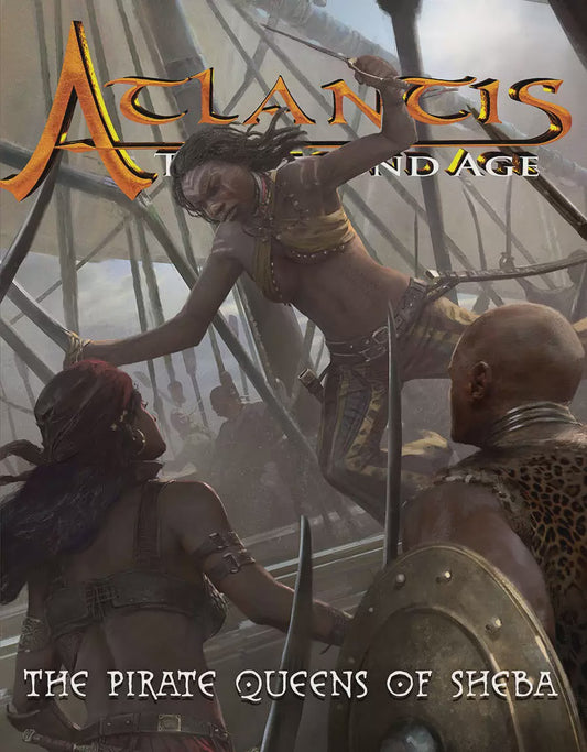 Atlantis 2e: The Pirate Queens of Sheba