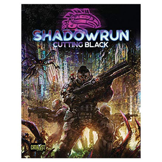 Shadowrun 6e: Cutting Black