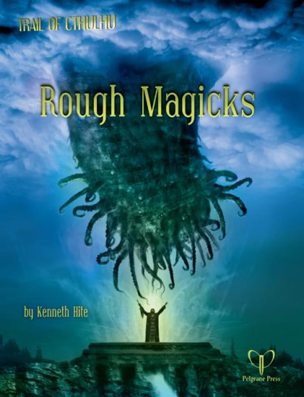 Trail of Cthulhu: Rough Magicks