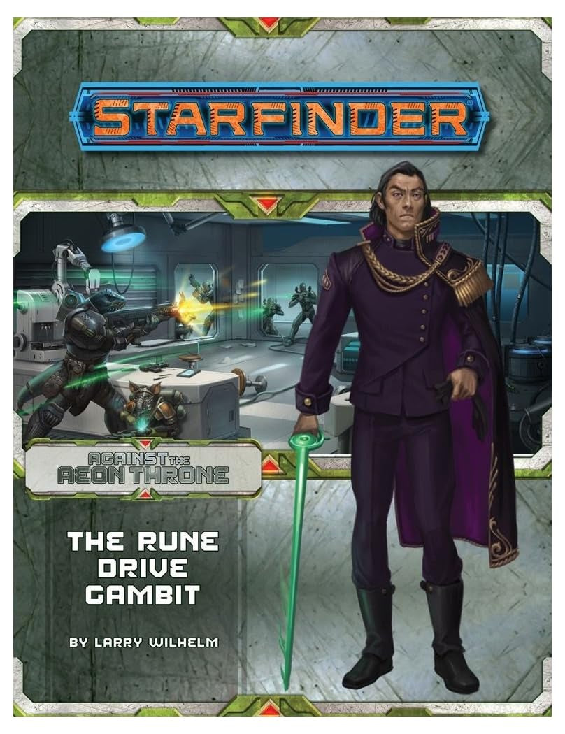 Starfinder AP: Against the Aeon Throne 3: The Rune Drive Gambit
