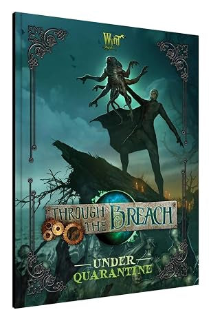 Through the Breach: Under Quarantine