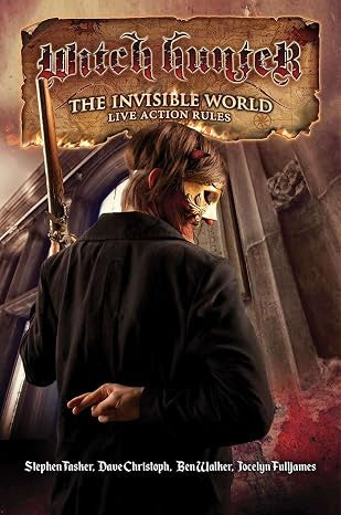 Witch Hunter: The Invisible World - Live Action Rules