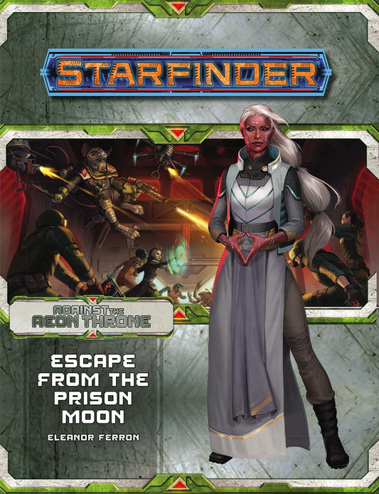 Starfinder AP: Against the Aeon Throne 2: Escape of the Prison Moon