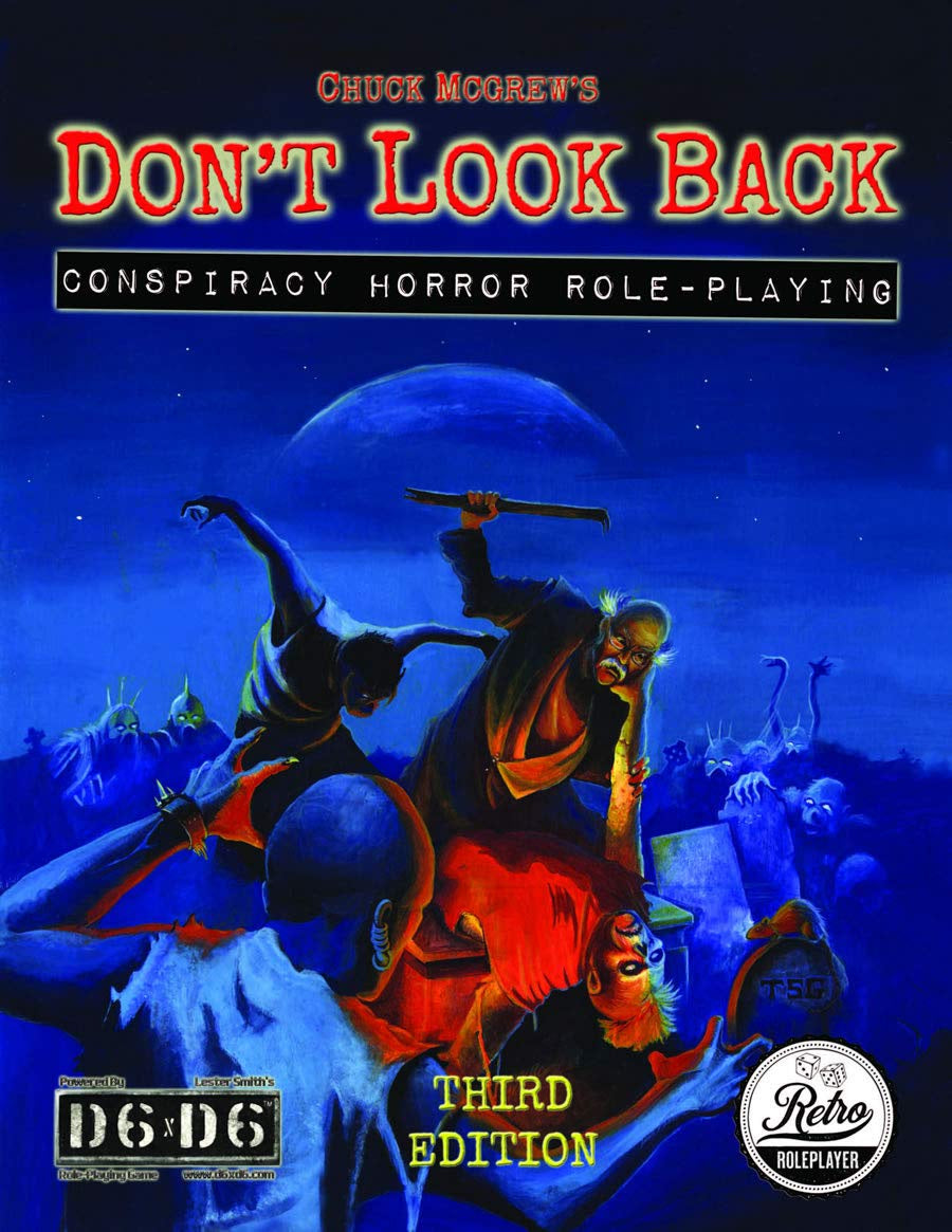 Don't Look Back: Conspiracy Horror Roleplaying 3e