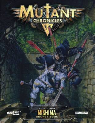 Mutant Chronicles 3e: Mishima Source Book