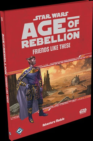 Age of Rebellion: Friends Like These