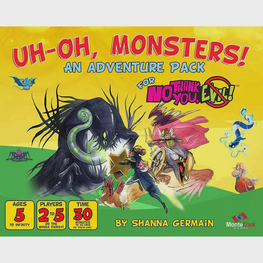 No Thank You, Evil: Uh-Oh, Monsters