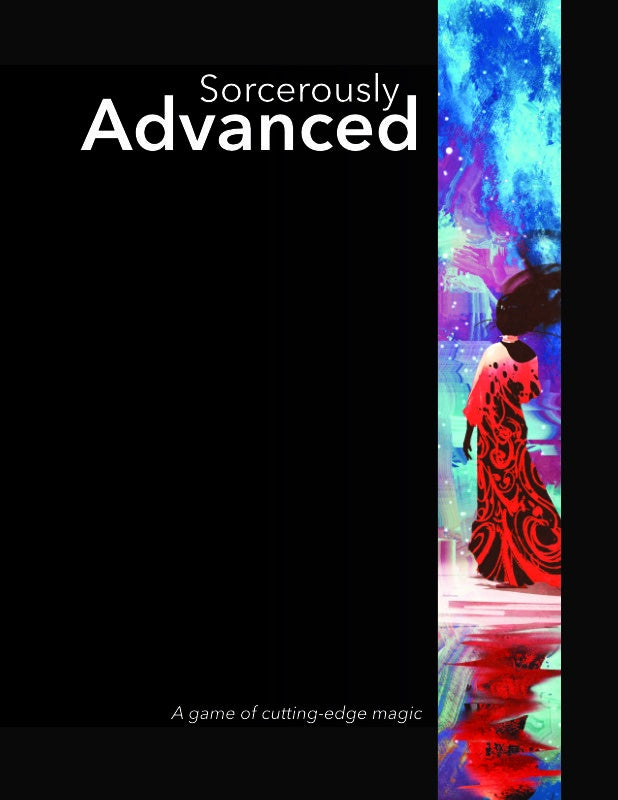 Sorcerously Advanced