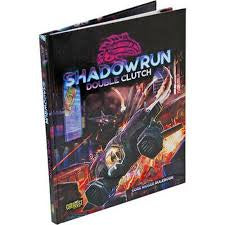 ShadowRun 6e: Double Clutch