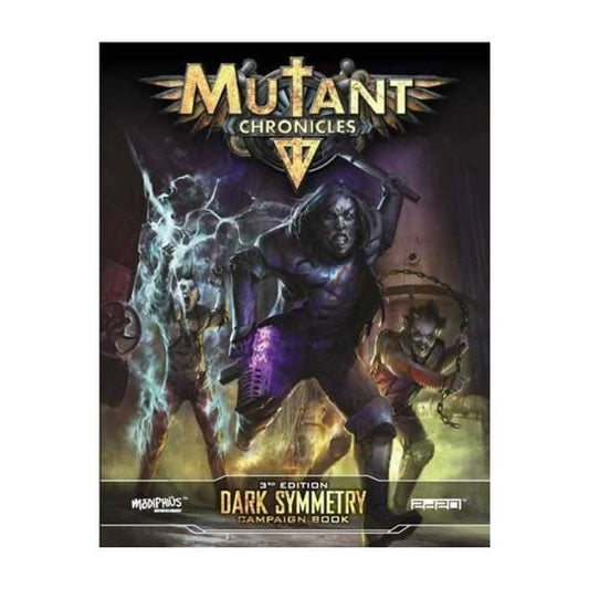 Mutant Chronicles 3e: Dark Symmetry Campaign