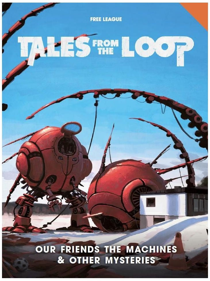 Tales from the Loop: Our Friends the Machines & Other Mysteries