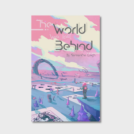 The World We Left Behind