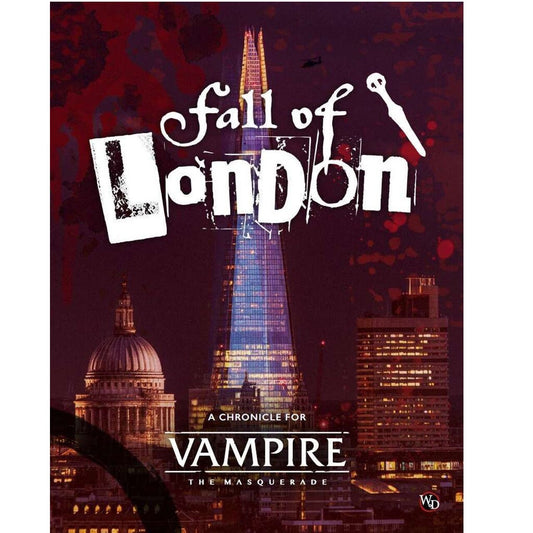 Vampire: The Masquerade 5e - Fall of London Chronicle